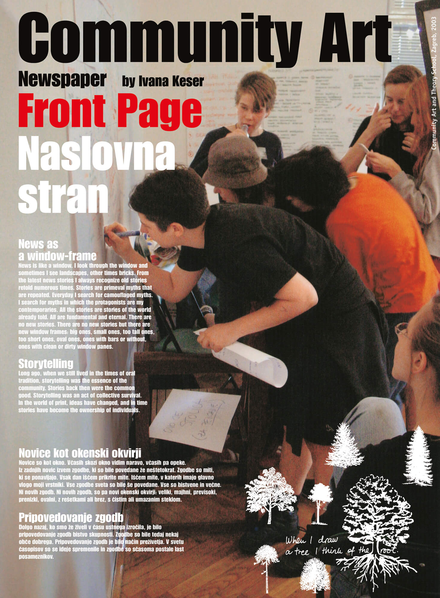 Community Art and Theory School Front Page by Ivana Keser / Cooperation Ljubljana, Museum in progress, Vienna / Delo, 02-09-2003, p. 9, newspaper multiple